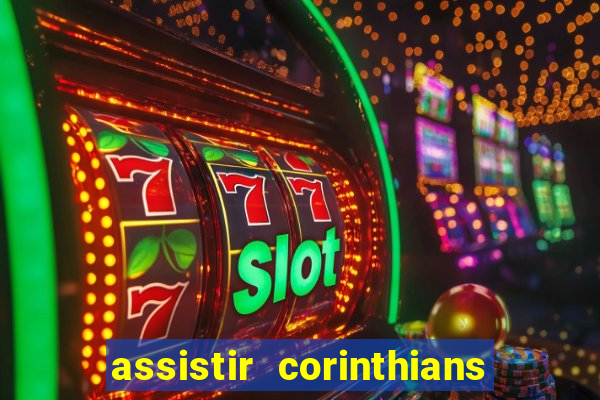 assistir corinthians x palmeiras ao vivo futemax